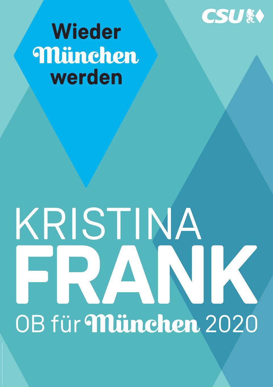 Wahlplakat Kristina Frank - OB für München 2020