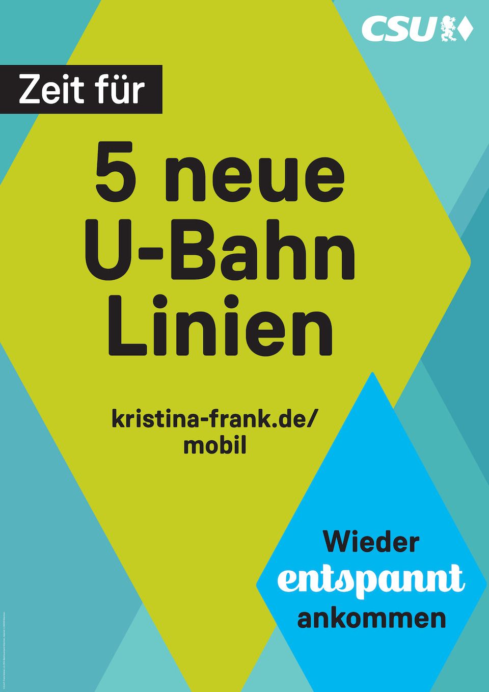 Wahlplakat Kristina Frank - Zeit für 5 neue U-Bahn Linien