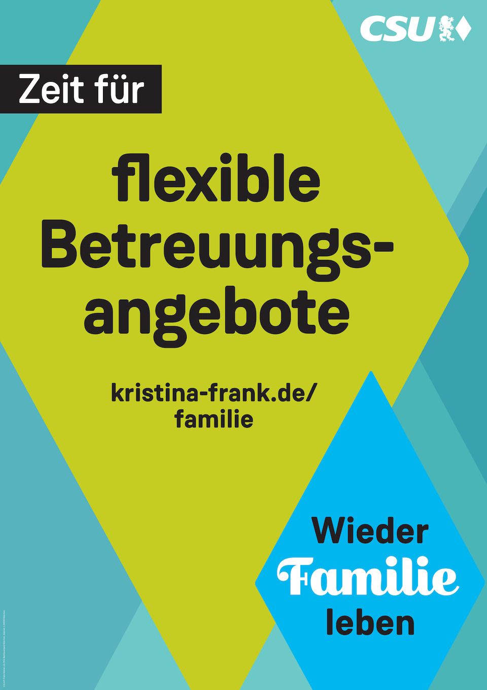 Wahlplakat Kristina Frank - Zeit für flexible Betreuungsangebote
