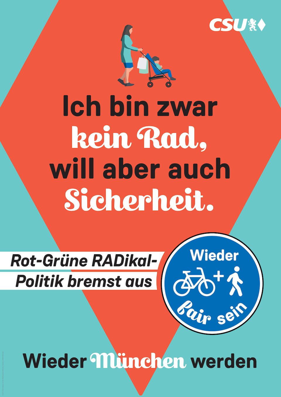 Wahlplakat Kristina Frank - Ich bin zwar kein Rad, will aber auch Sicherheit